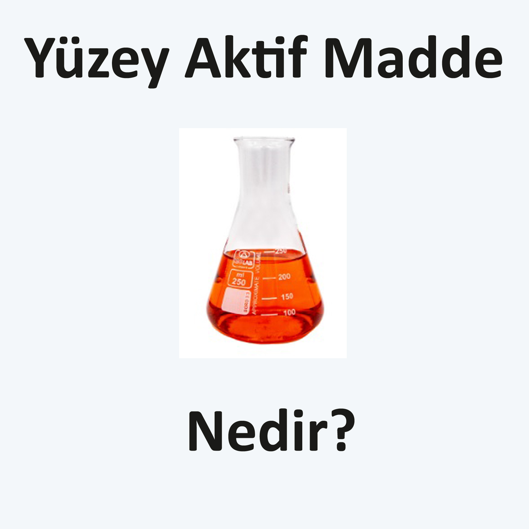 Yüzey Aktif Madde Nedir?